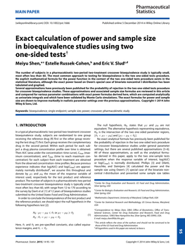 Exact Calculation of Power and Sample Size in Bioequivalence Studies Using Two One-Sided Tests Meiyu Shen,A* Estelle Russek-Cohen,B and Eric V