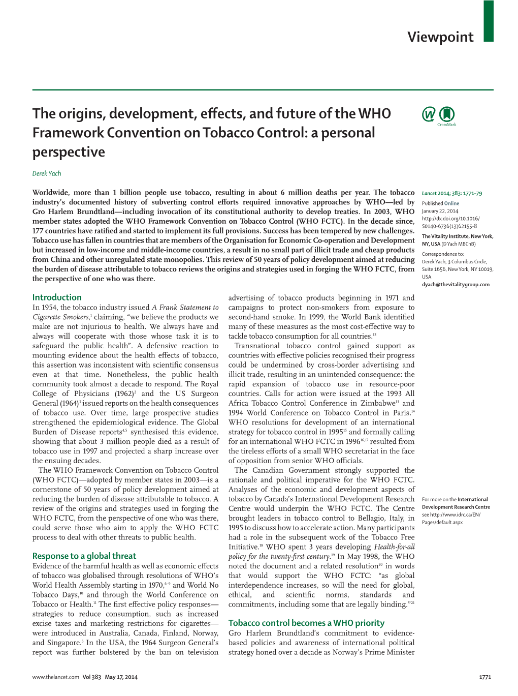 The Origins, Development, Effects, and Future of the WHO Framework