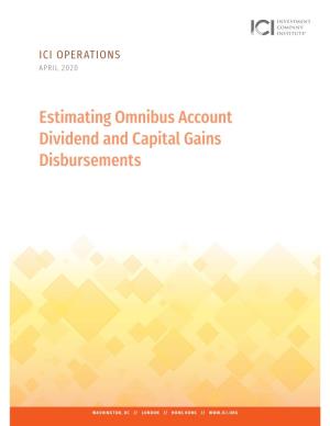 Estimating Omnibus Account Dividend and Capital Gains Disbursements