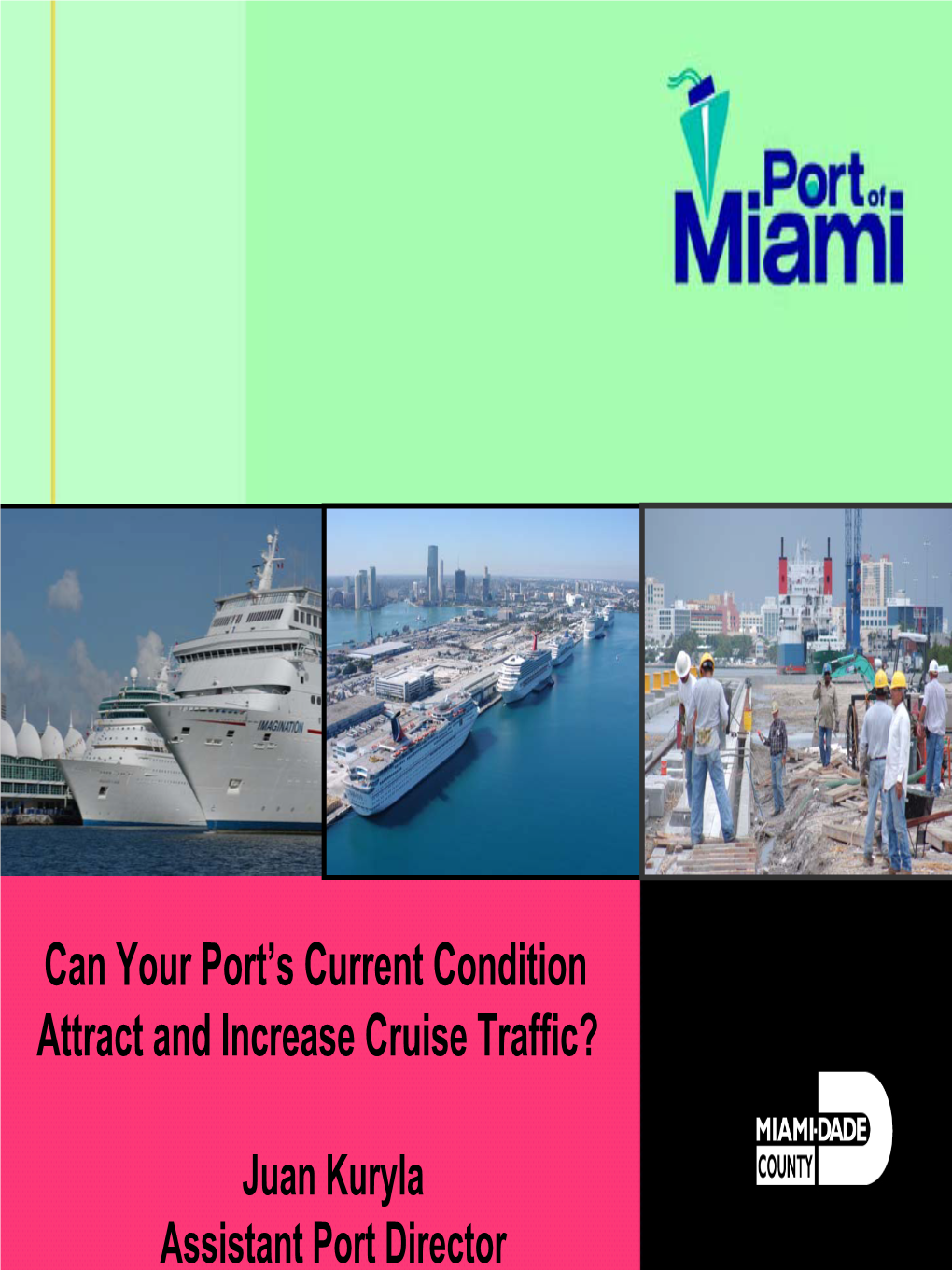 Attract and Increase Cruise Traffic?