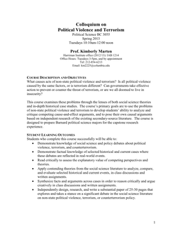 Colloquium on Political Violence and Terrorism Political Science BC 3055 Spring 2013 Tuesdays 10:10Am-12:00 Noon