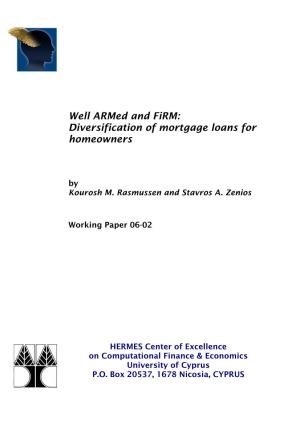 Well Armed and Firm: Diversification of Mortgage Loans for Homeowners
