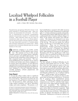 Localized Whirlpool Folliculitis in a Football Player Justin J