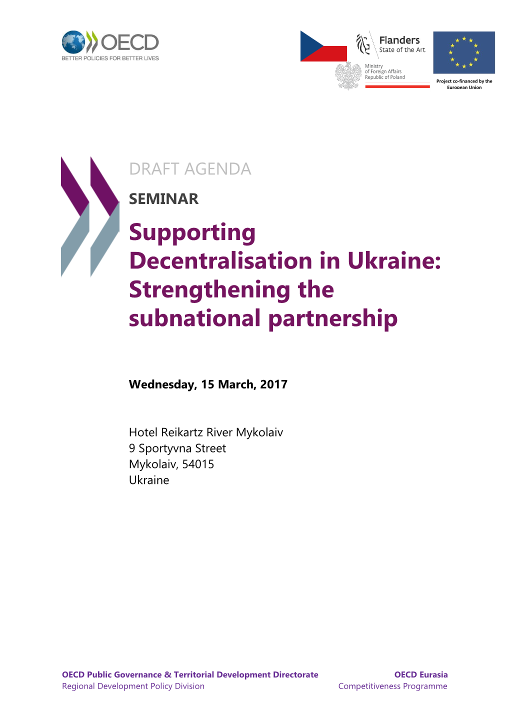 Supporting Decentralisation in Ukraine: Strengthening the Subnational Partnership