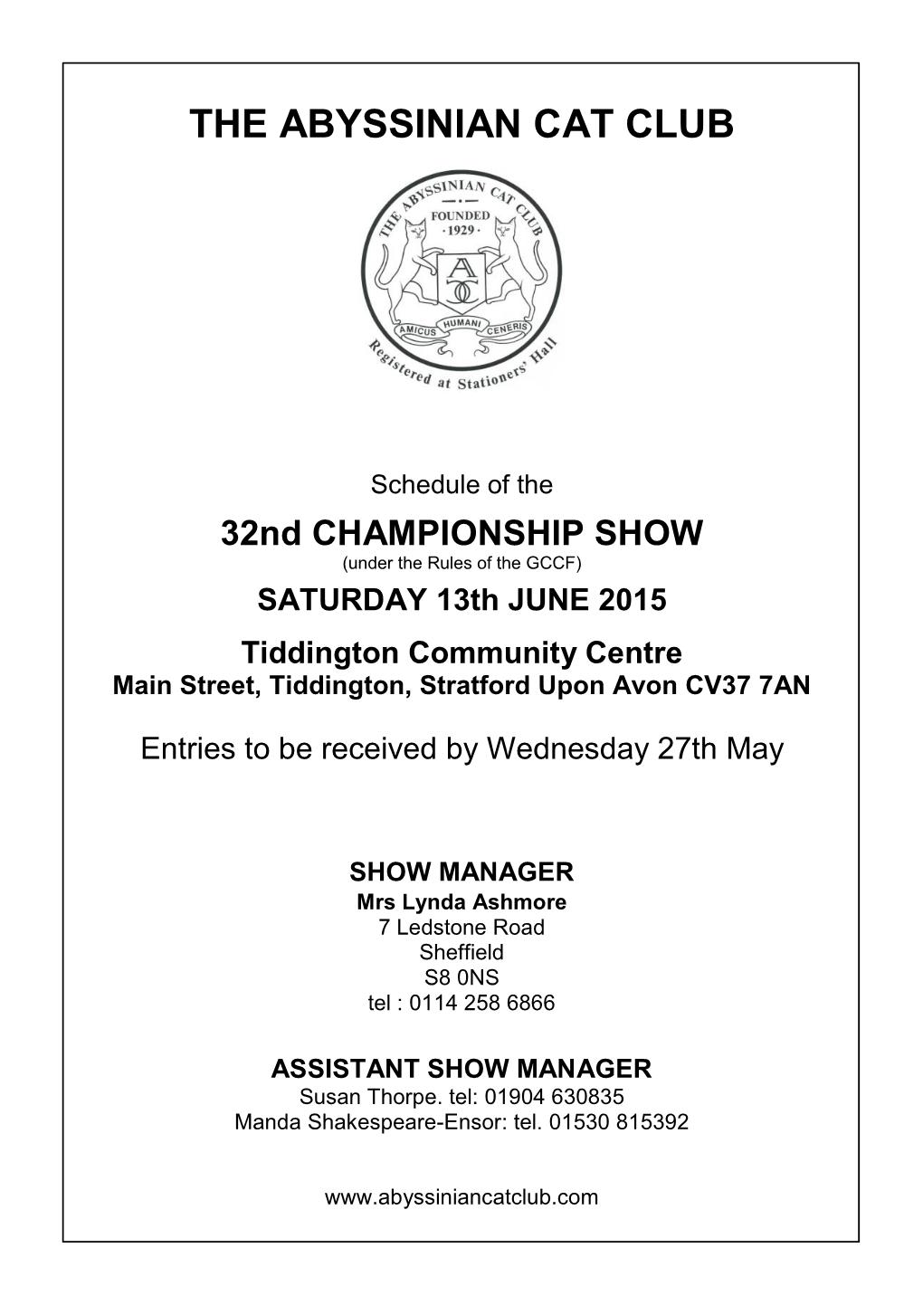 Schedule of the 32Nd CHAMPIONSHIP SHOW (Under the Rules of the GCCF) SATURDAY 13Th JUNE 2015