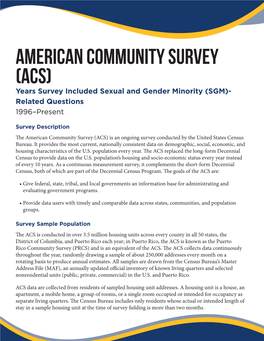 American Community Survey (ACS) Years Survey Included Sexual and Gender Minority (SGM)- Related Questions 1996–Present