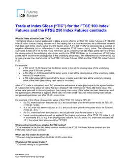 Trade at Index Close (TIC) for FTSE 100 Index Futures