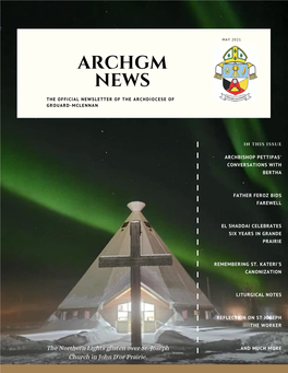 Archgm News the Official Newsletter of the Archdiocese of Grouard-Mclennan