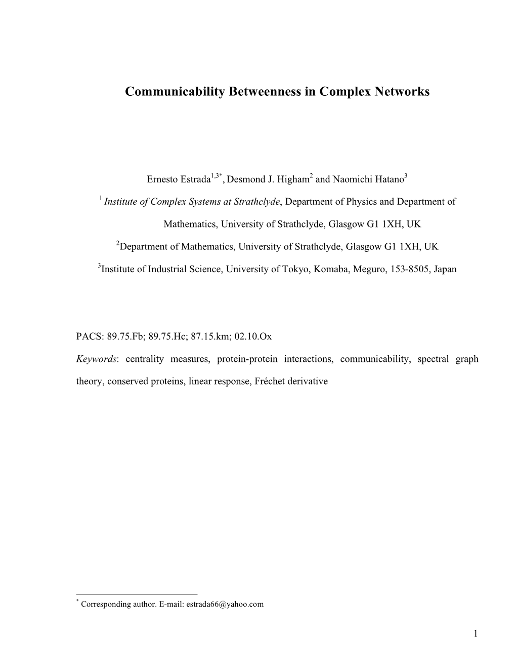 Communicability Betweenness in Complex Networks