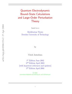 Quantum Electrodynamic Bound–State Calculations and Large–Order Perturbation Theory