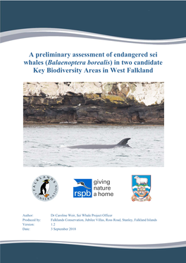 A Preliminary Assessment of Endangered Sei Whales ( Balaenoptera Borealis ) in Two Candidate Key Biodiversity Areas in West Falkland