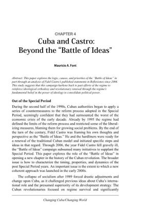 Cuba and Castro: Beyond the Battle of Ideas