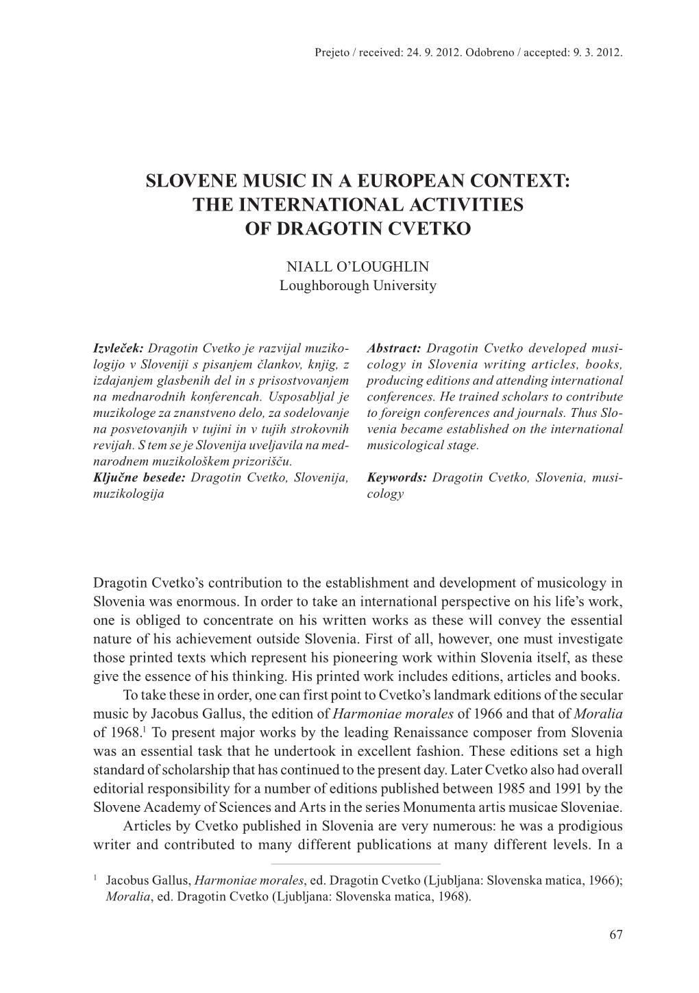 SLOVENE Music in a European Context: the INTERNATIONAL