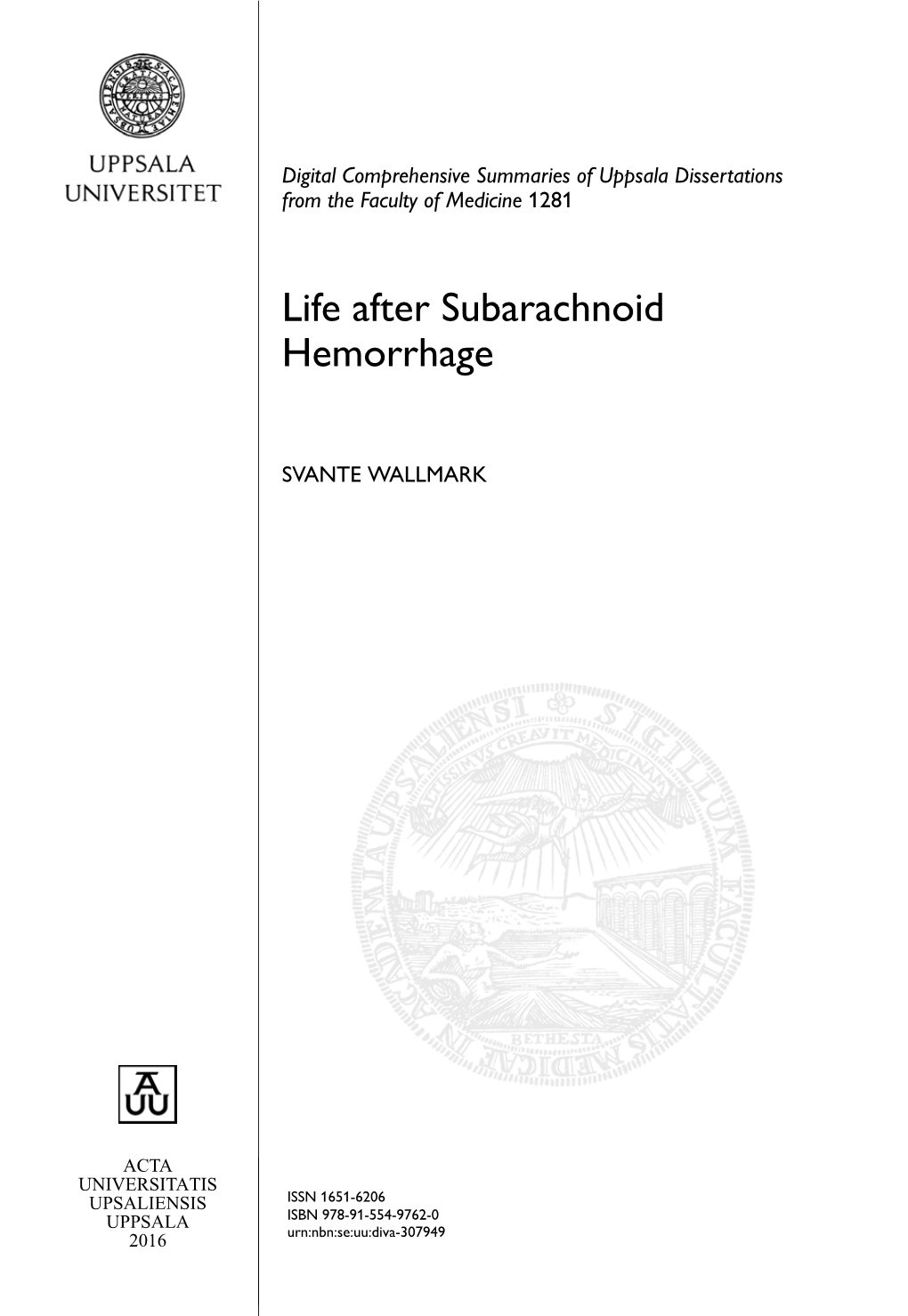 Life After Subarachnoid Hemorrhage