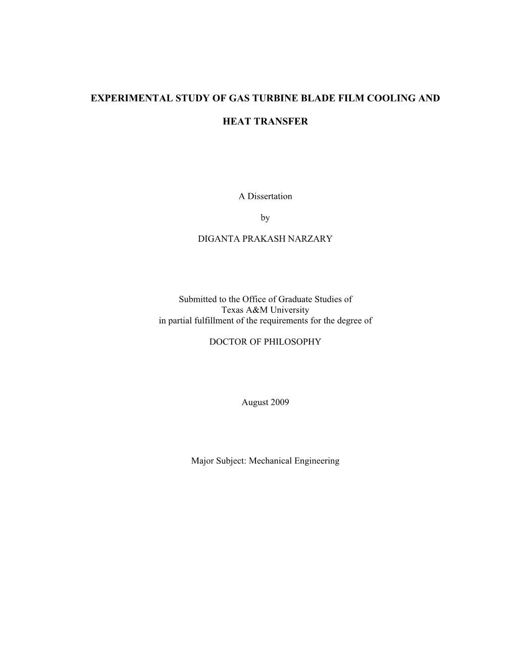 Experimental Study of Gas Turbine Blade Film Cooling And