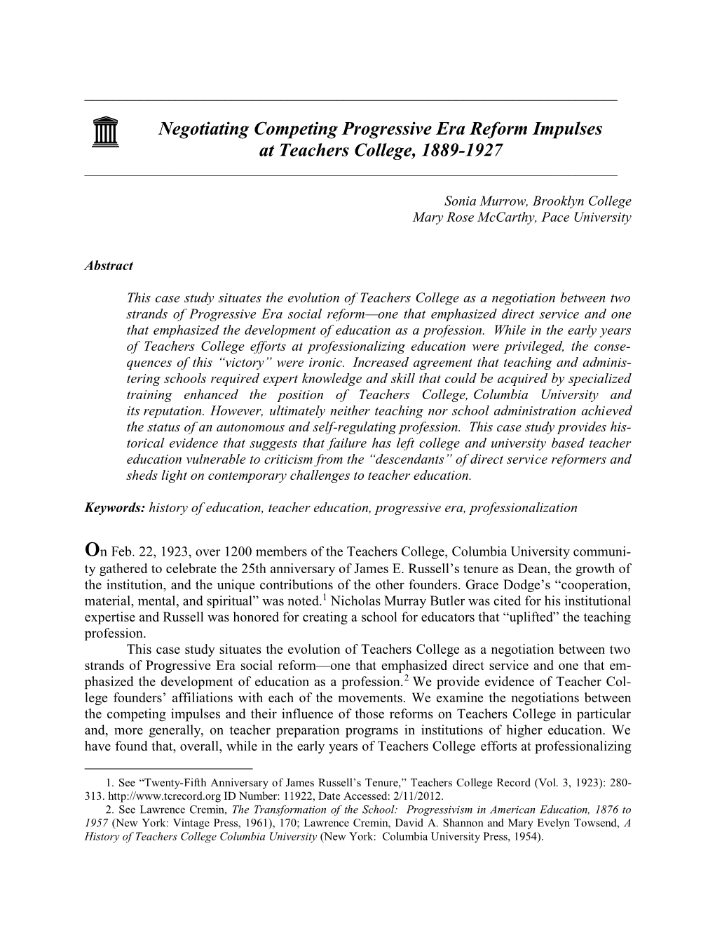 Negotiating Competing Progressive Era Reform Impulses at Teachers College, 1889-1927 ______