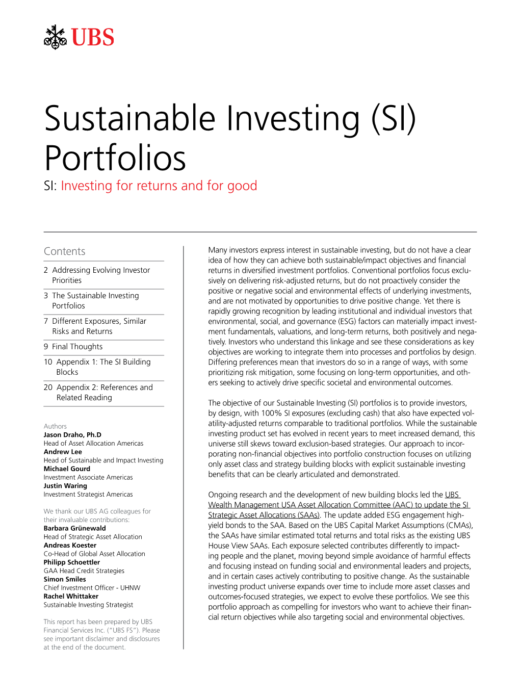 Sustainable Investing (SI) Portfolios SI: Investing for Returns and for Good