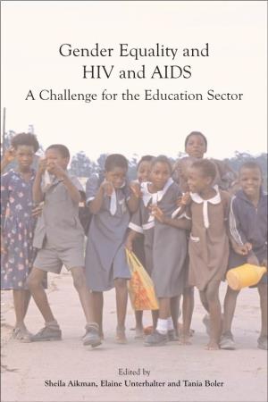 Gender Equality, HIV, and AIDS: Challenges for the Education Sector