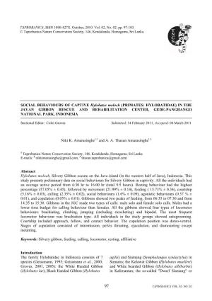 SOCIAL BEHAVIOURS of CAPTIVE Hylobates Moloch (PRIMATES: HYLOBATIDAE) in the JAVAN GIBBON RESCUE and REHABILITATION CENTER, GEDE-PANGRANGO NATIONAL PARK, INDONESIA