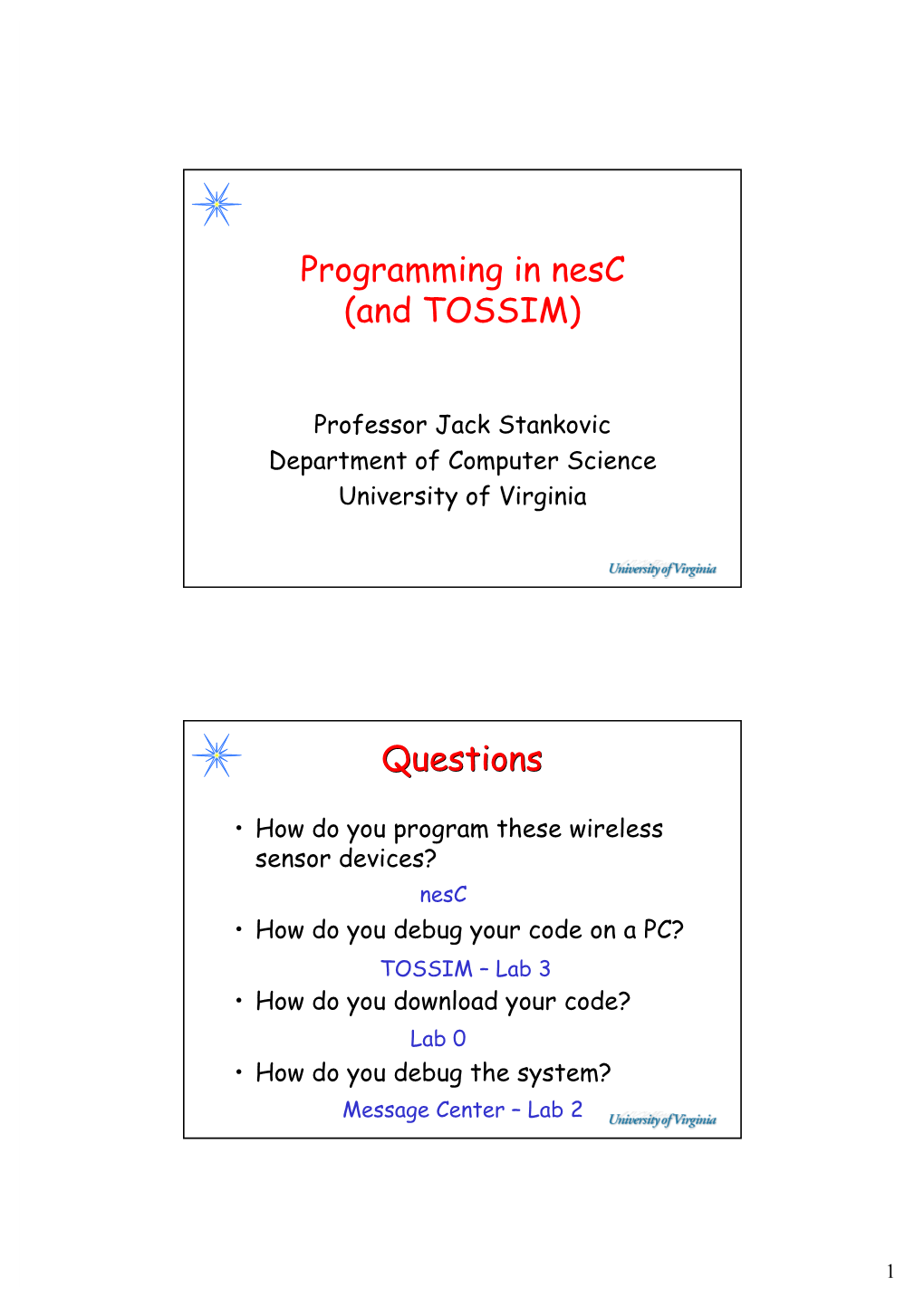 Programming in Nesc (And TOSSIM) Questions