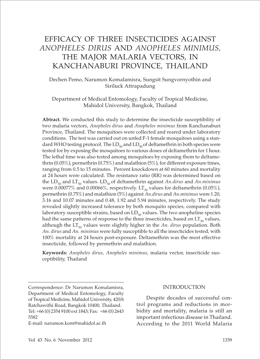 Anopheles Dirus and Anopheles Minimus, the Major Malaria Vectors, in Kanchanaburi Province, Thailand