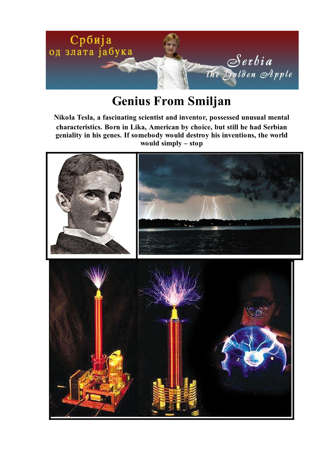 Genius from Smiljan Nikola Tesla, a Fascinating Scientist and Inventor, Possessed Unusual Mental Characteristics