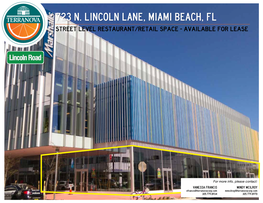 723 N. Lincoln Lane, Miami Beach, Fl Street Level Restaurant/Retail Space - Available for Lease