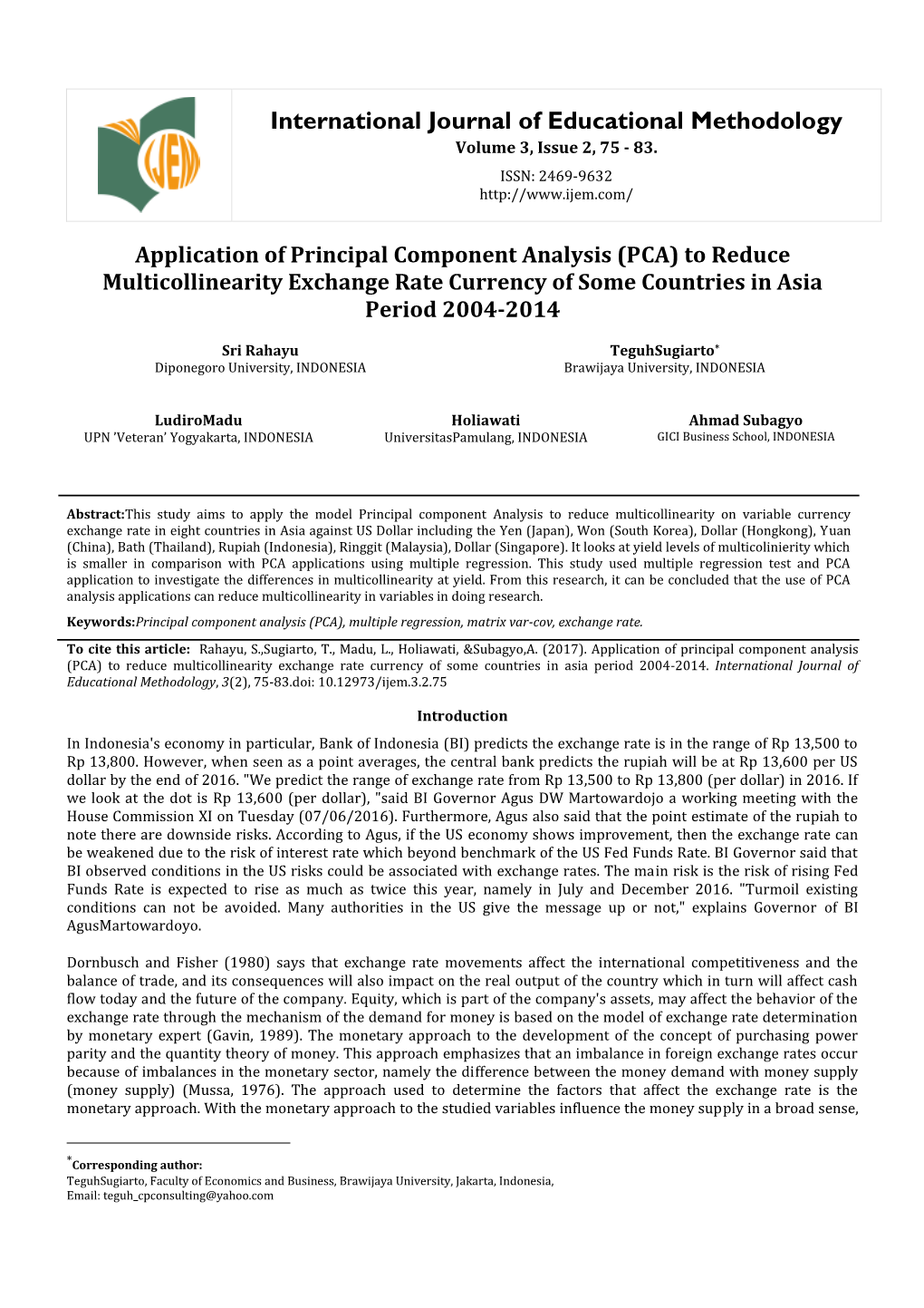 Application of Principal Component Analysis (PCA) to Reduce Multicollinearity Exchange Rate Currency of Some Countries in Asia Period 2004-2014