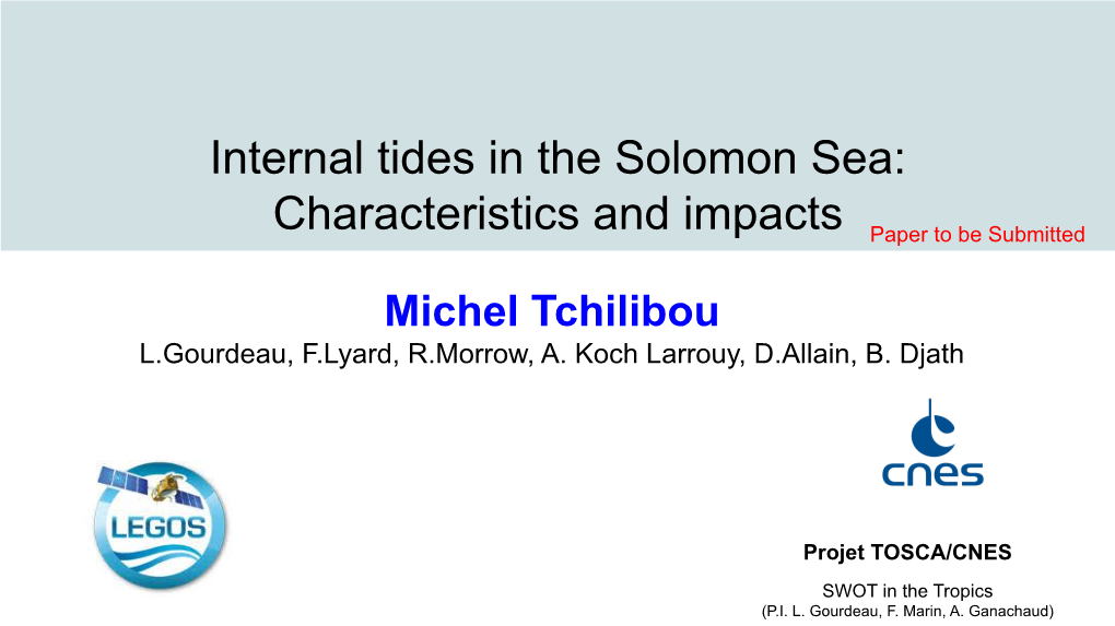 Internal Tides in the Solomon Sea: Characteristics and Impacts