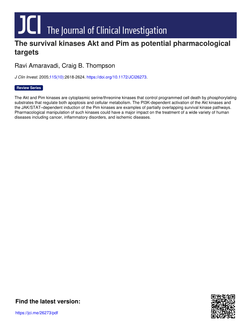 The Survival Kinases Akt and Pim As Potential Pharmacological Targets