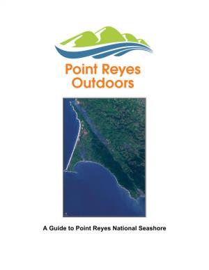 A Guide to Point Reyes National Seashore Introduction