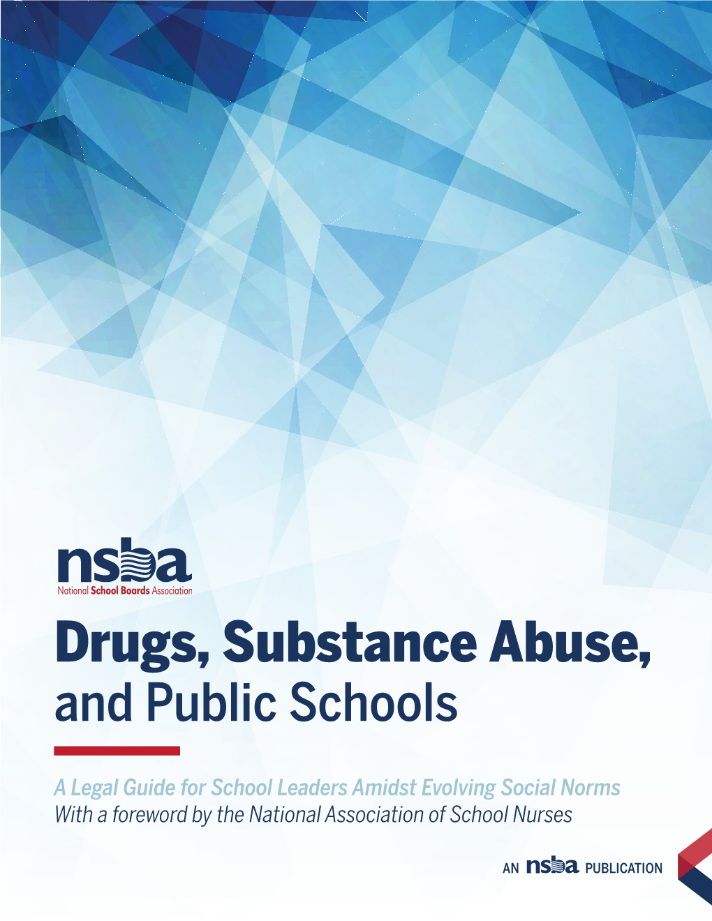 Drugs, Substance Abuse, and Public Schools