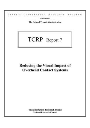 TCRP Report 7: Reducing the Visual Impact of Overhead Contact Systems