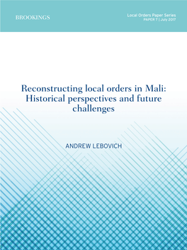 Reconstructing Local Orders in Mali: Historical Perspectives and Future Challenges