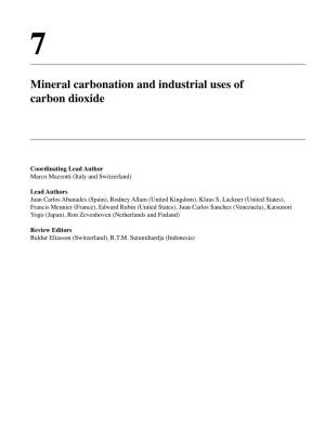 Mineral Carbonation and Industrial Uses of Carbon Dioxide 319 7