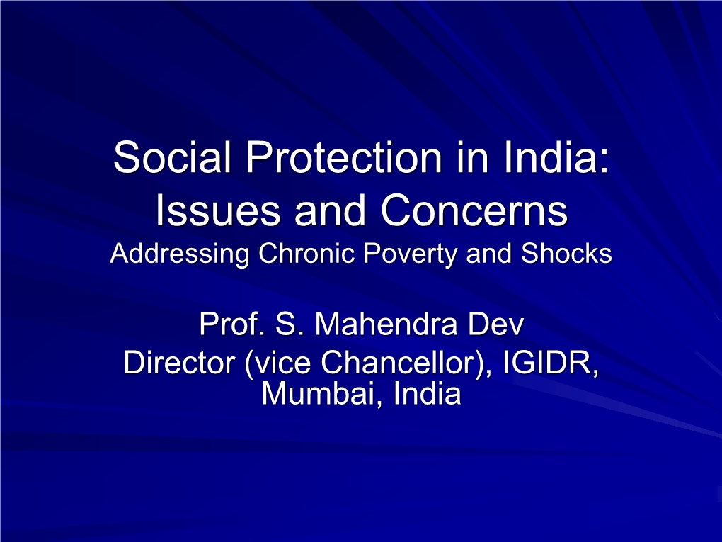 Social Protection in India: Experience, Lessons and Barriers