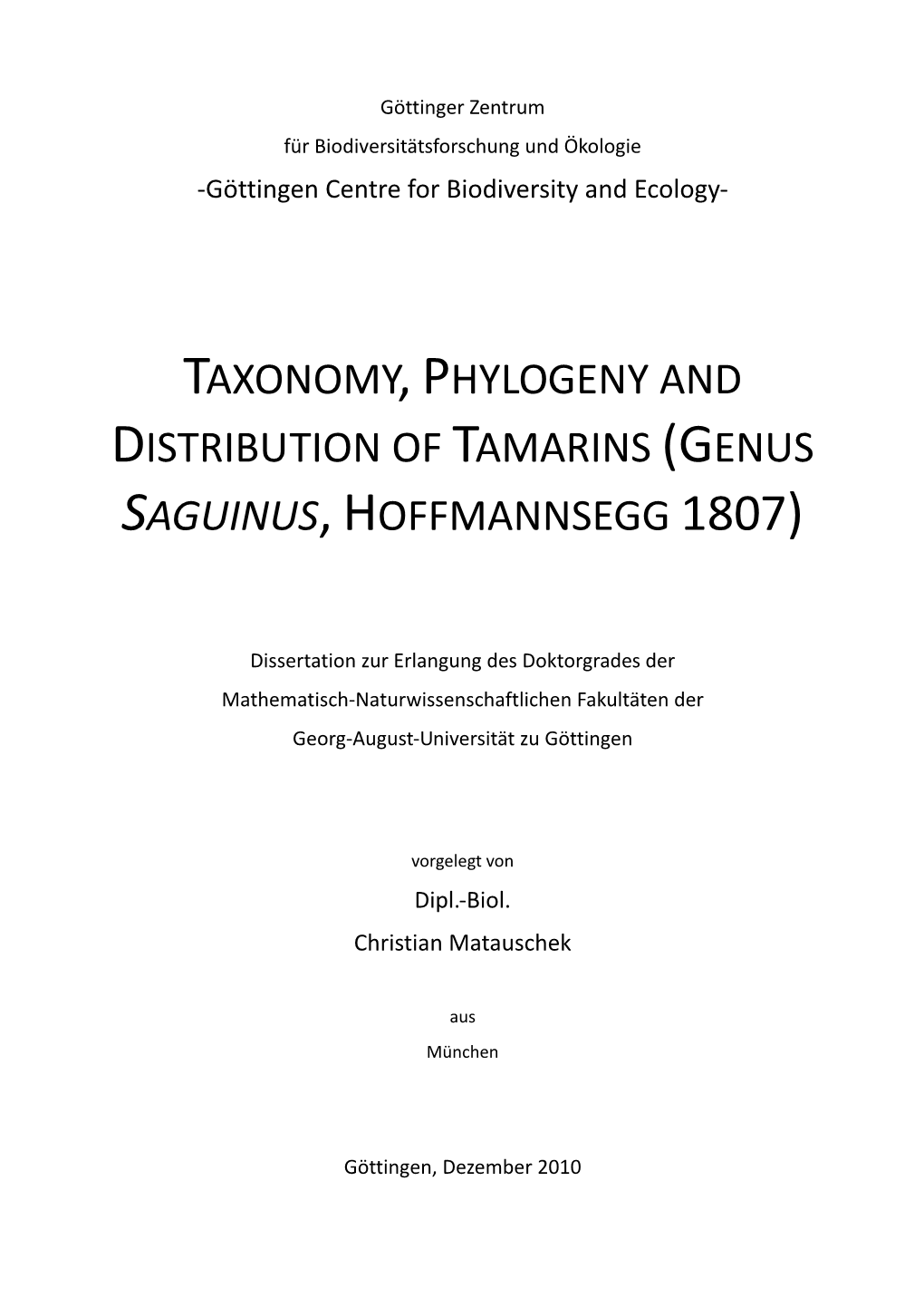 Taxonomy, Phylogeny and Distribution of Tamarins (Genus Saguinus, Hoffmannsegg 1807)