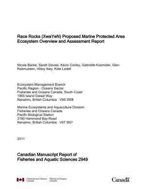Race Rocks (Xwayen) Proposed Marine Protected Area Ecosystem Overview and Assessment Report Canadian Manuscript Report of Fisher