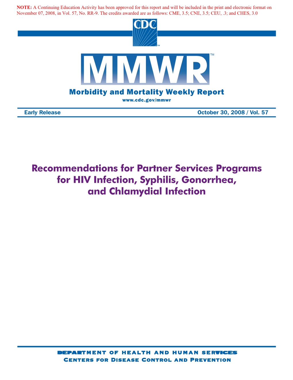 Recommendations for Partner Services Programs for HIV Infection, Syphilis, Gonorrhea, and Chlamydial Infection