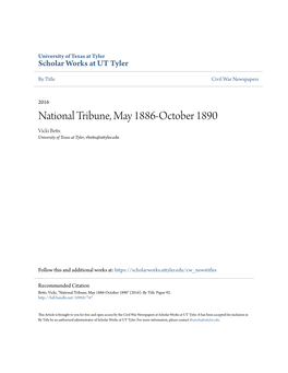 National Tribune, May 1886-October 1890 Vicki Betts University of Texas at Tyler, Vbetts@Uttyler.Edu