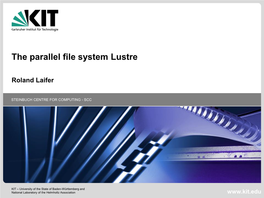 The Parallel File System Lustre