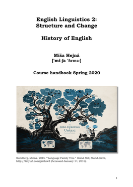 English Linguistics 2: Structure and Change History of English
