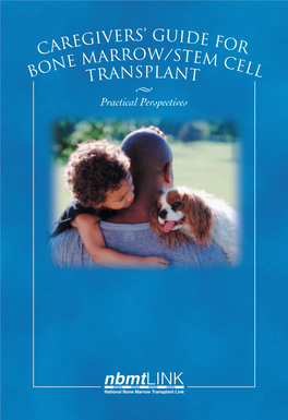 Caregivers' Guide for Bonemarrow/Stemcell Transplant