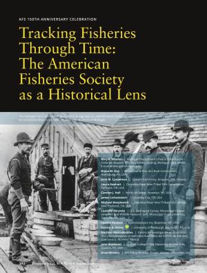 The American Fisheries Society As a Historical Lens