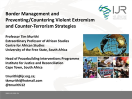 Border Management and Preventing/Countering Violent Extremism and Counter-Terrorism Strategies