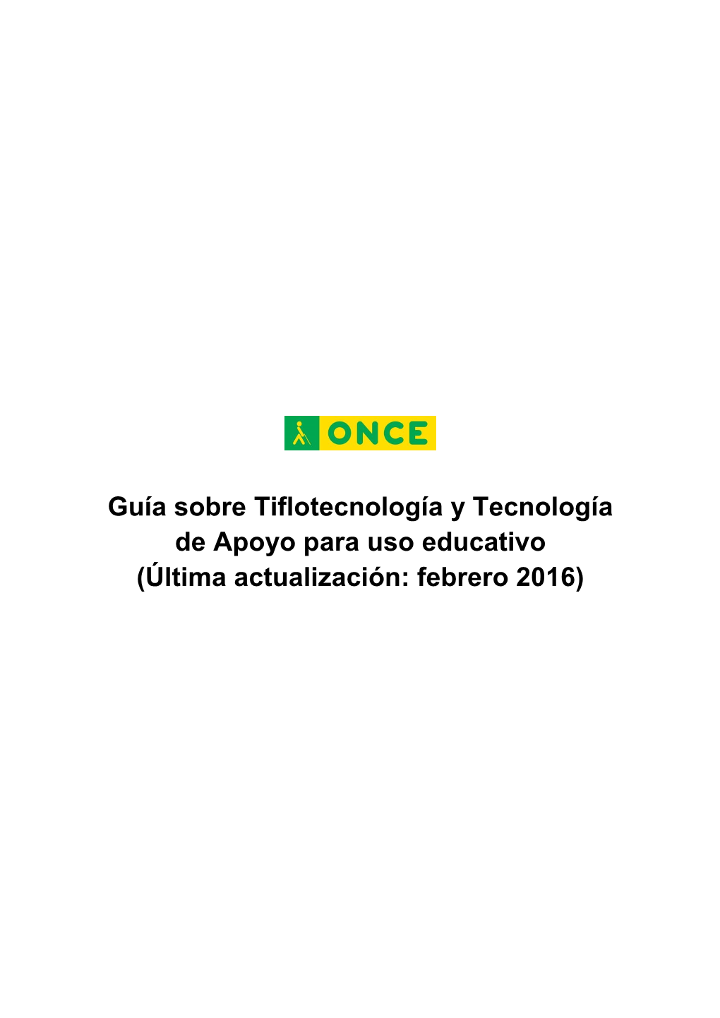 Guía Sobre Tiflotecnología Y Tecnología De Apoyo Para Uso