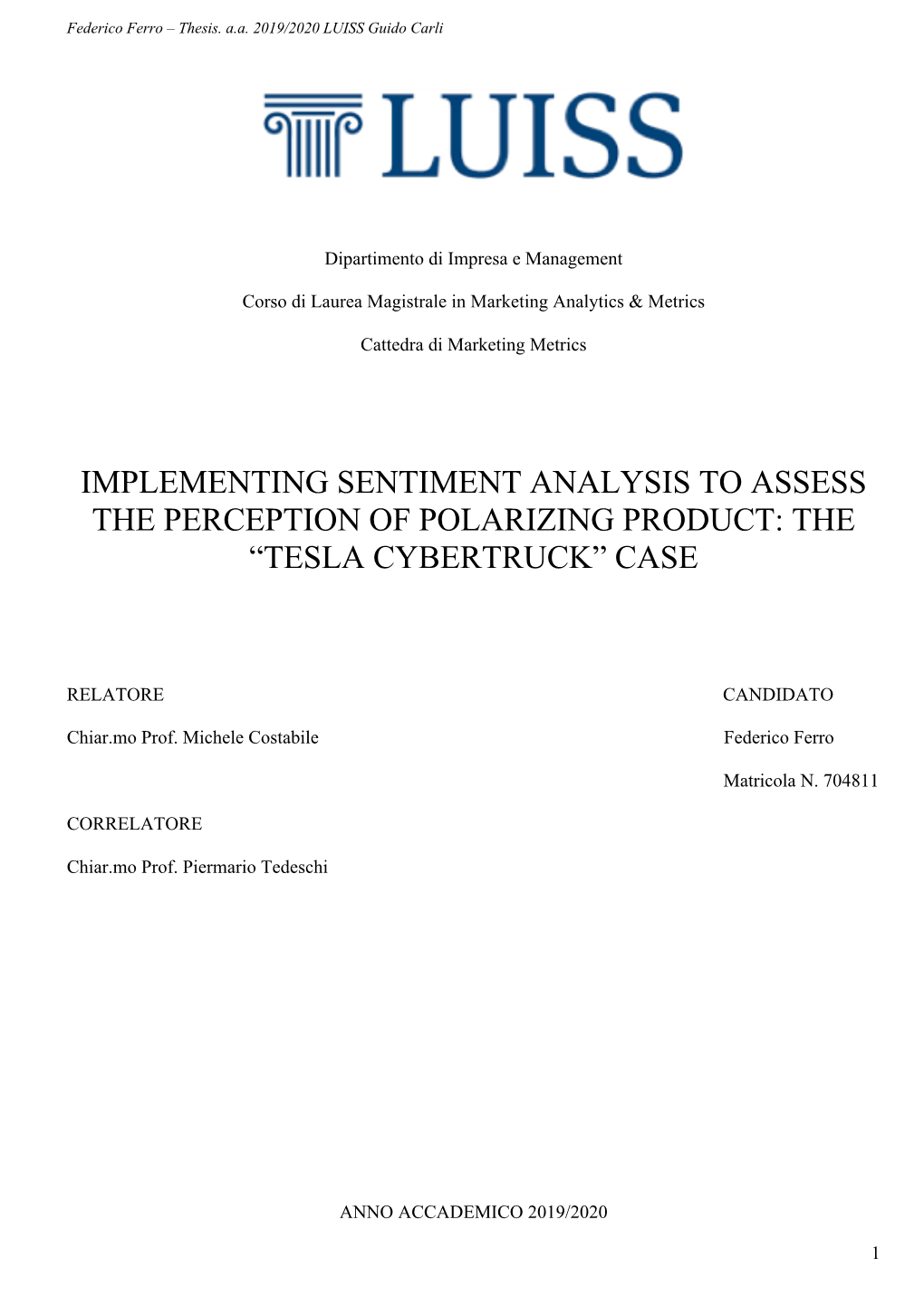 Implementing Sentiment Analysis to Assess the Perception of Polarizing Product: the “Tesla Cybertruck” Case