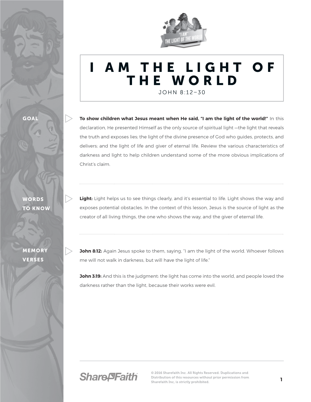 I Am the Light of the World John 8:12–30