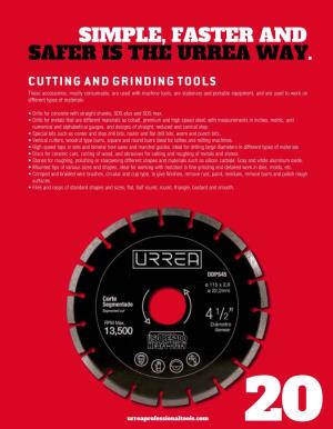 Simple, Faster and Safer Is the Urrea Way. Cutting and Grinding Tools
