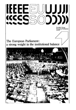The European Parliament: a Strong Weight in the Institutional Balance